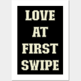 love at first swipe Posters and Art